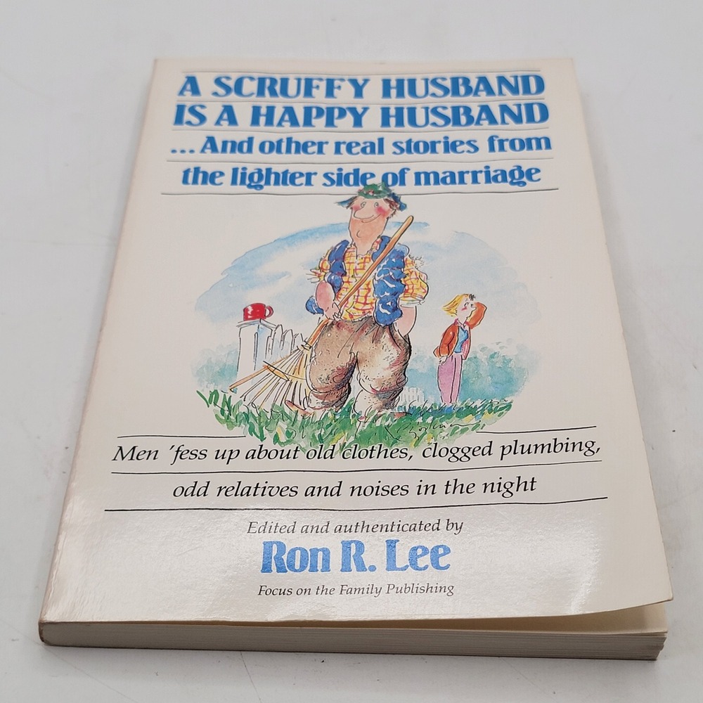 Ron R Lee A Scruffy Husband Is A Happy Husband Paperback 1991 First Ed Humor Gd